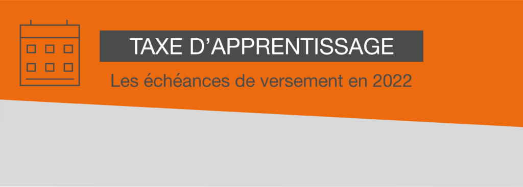 taxe apprentissage echeances 2022
